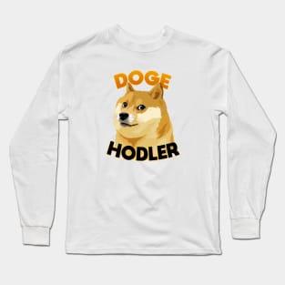 Doge HODLER Long Sleeve T-Shirt